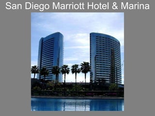 San Diego Marriott Hotel & Marina 