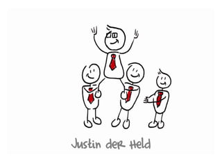 J t d H ldJustin der Held
 