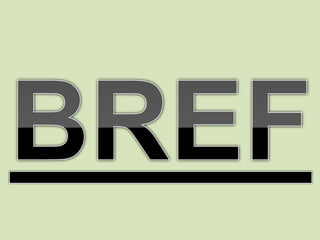 BREF