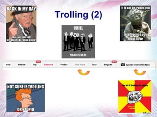Trolling (2)
 