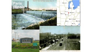 Paris
Illinois
 