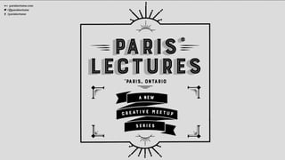 Paris Lectures Pecha Kucha Night