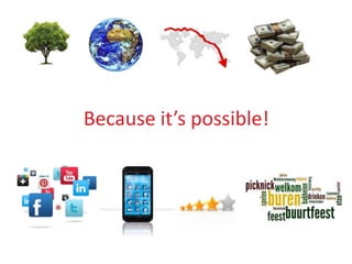 Because it’s possible!