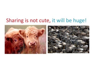 Sharing is not cute, it will be huge!