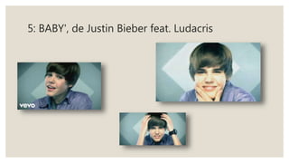 5: BABY', de Justin Bieber feat. Ludacris
 