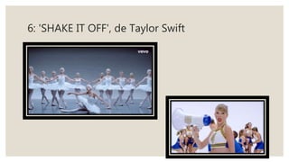 6: 'SHAKE IT OFF', de Taylor Swift
 