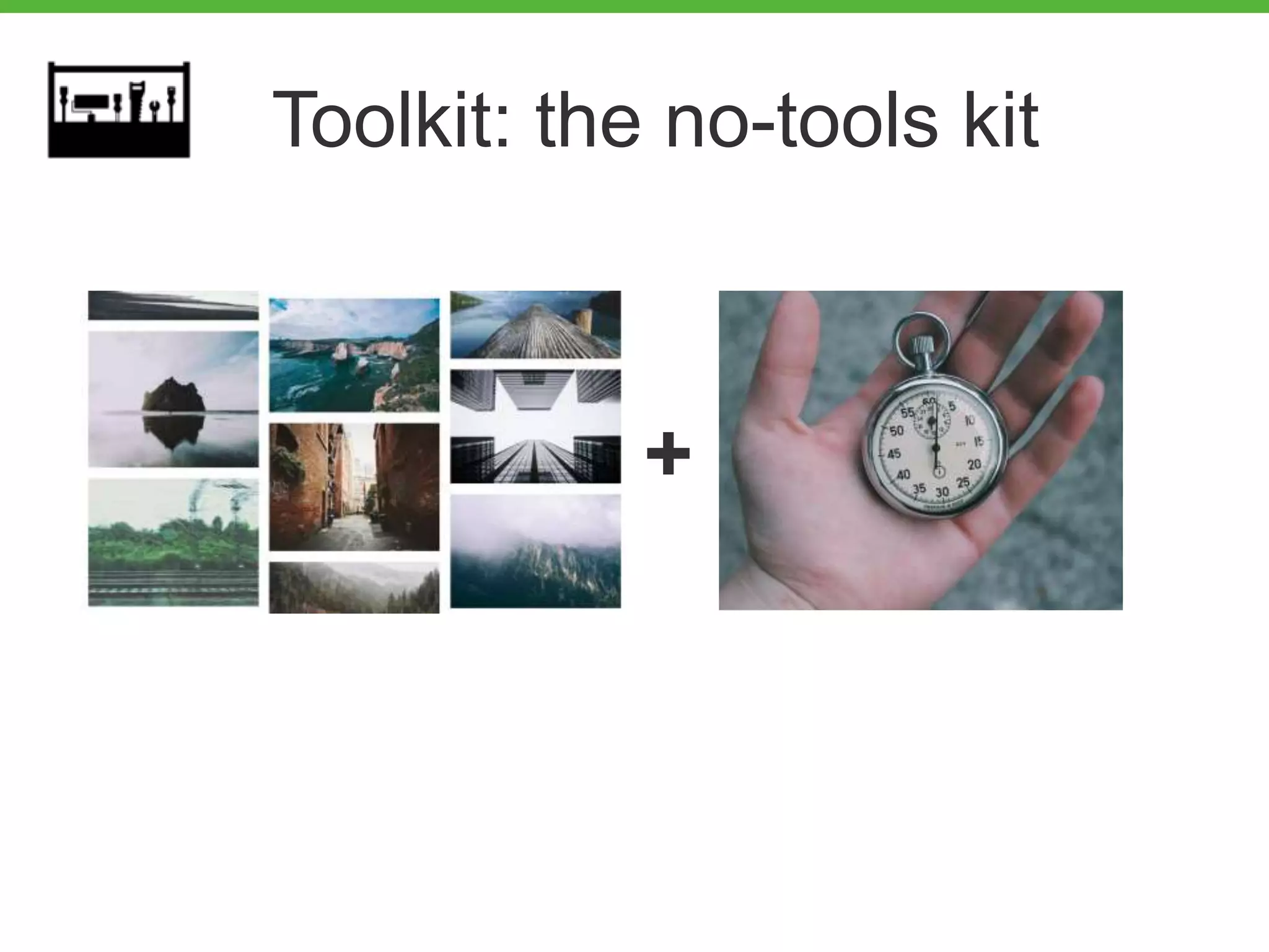 Toolkit: the no-tools kit
+
 