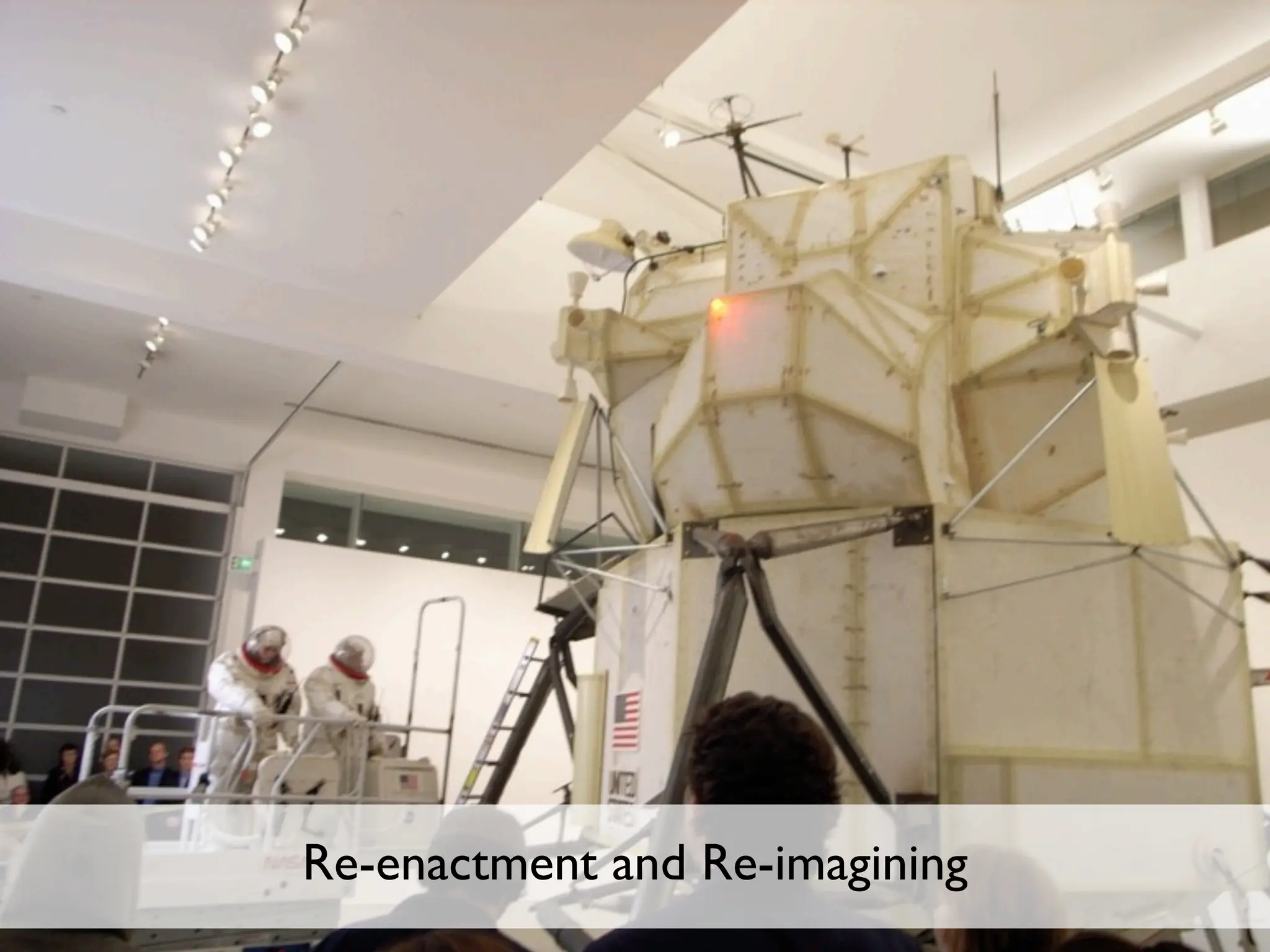 Re-enactment and Re-imagining
 