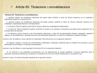 Article 65: Titulacions i convalidacions
 