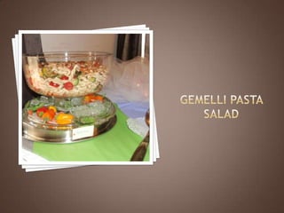 Gemelli Pasta Salad