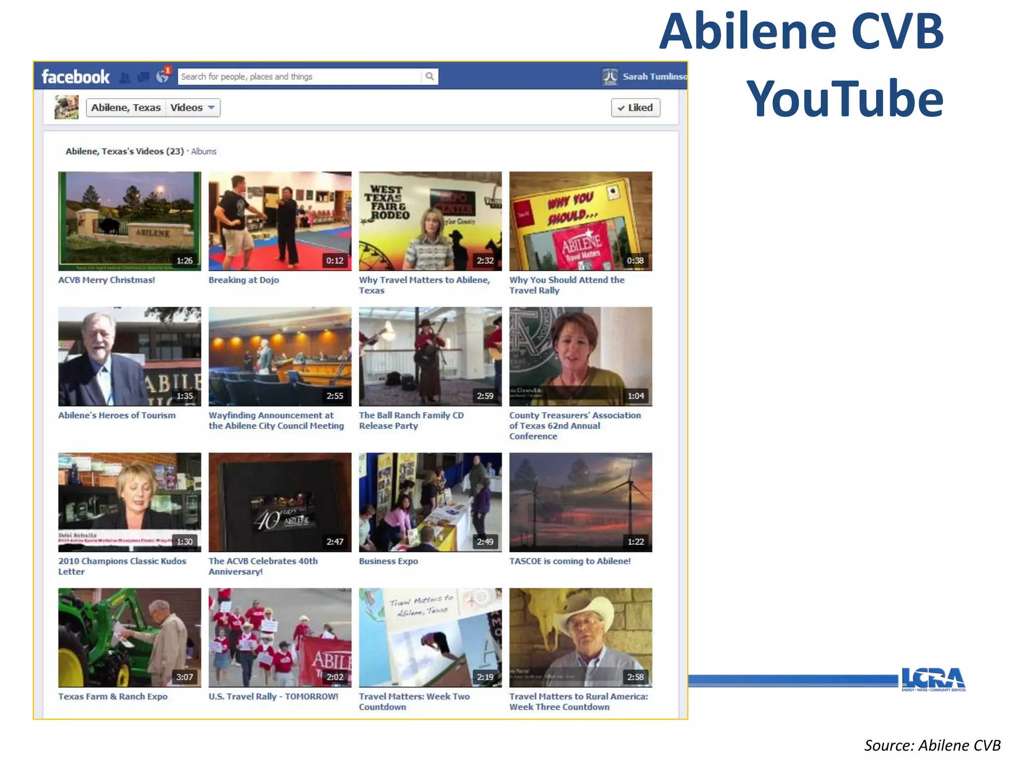 Abilene CVB
    YouTube




       Source: Abilene CVB
 