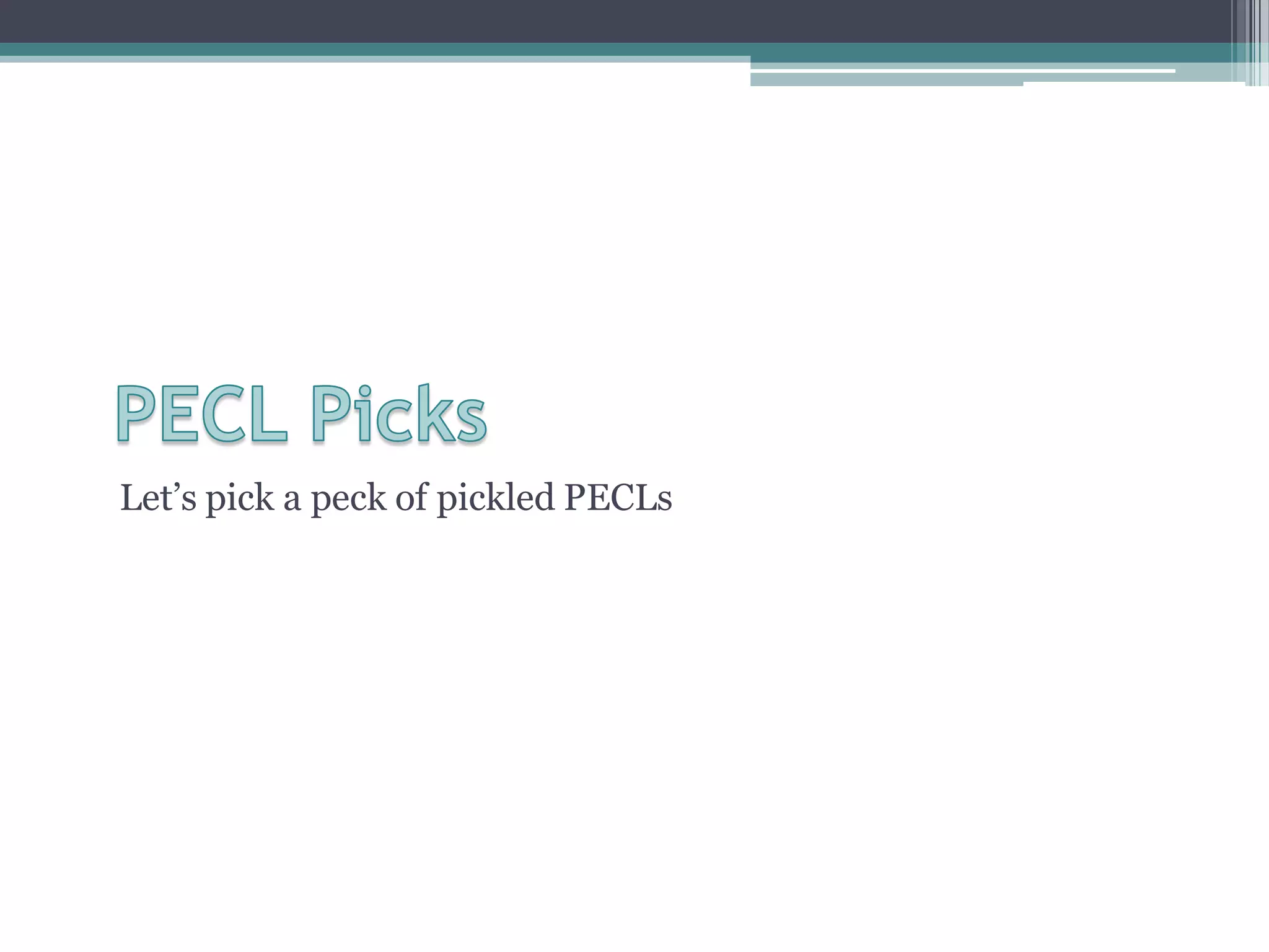 PECL Picks - Extensions to make your life better