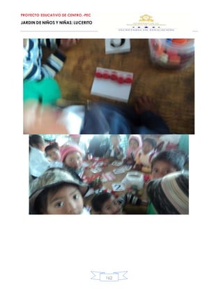 PROYECTO EDUCATIVO DE CENTRO.-PEC
JARDIN DE NIÑOS Y NIÑAS: LUCERITO
162
 