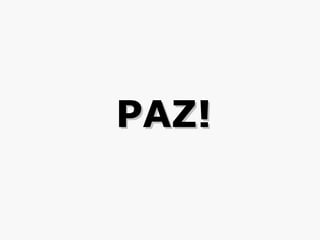 PAZ! 