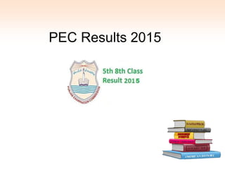 PEC Results 2015
 