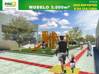 MODELO 3.000m²
 