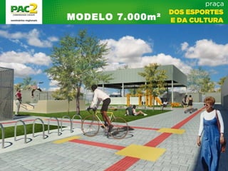 MODELO 7.000m²
 