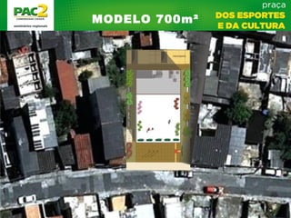 MODELO 700m²
 