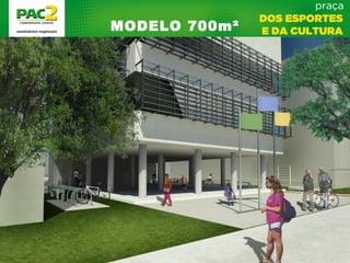 MODELO 700m²
 