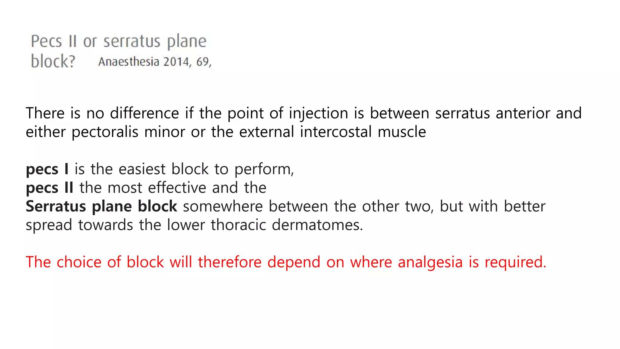 Pecs block, serratus plane block with literature review when and how | PPT