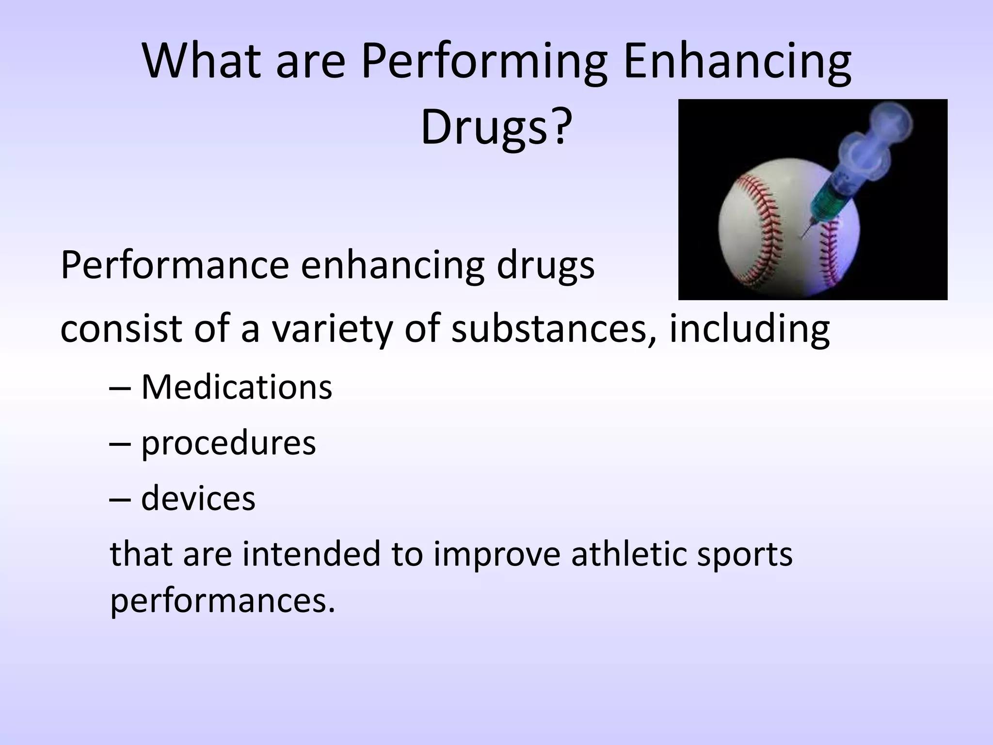 Performance Enhancing Drugs | PPTX