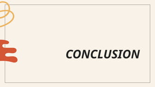CONCLUSION
 