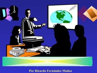 Por Ricardo Fernández Muñoz
 