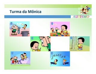 Turma da Mônica
 