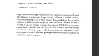 • Mejorar la escuela y tenerla como aliada
• Estrategias eficaces
 