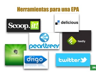 EPA
Herramientas para una EPA
 