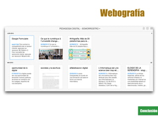 Conclusión
Webografía
 