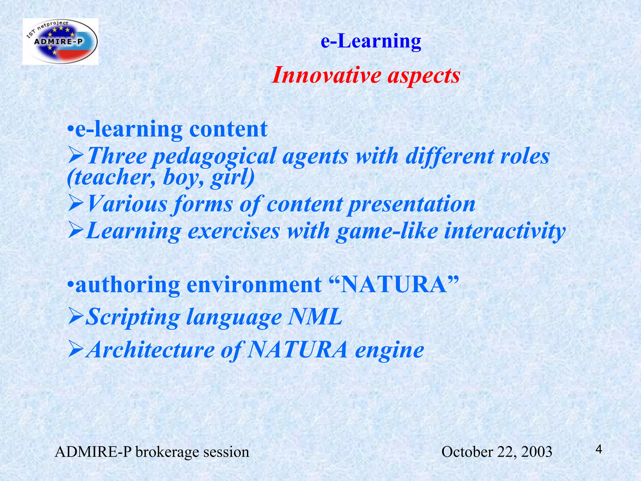 Conduct research on new forms e-leaning content