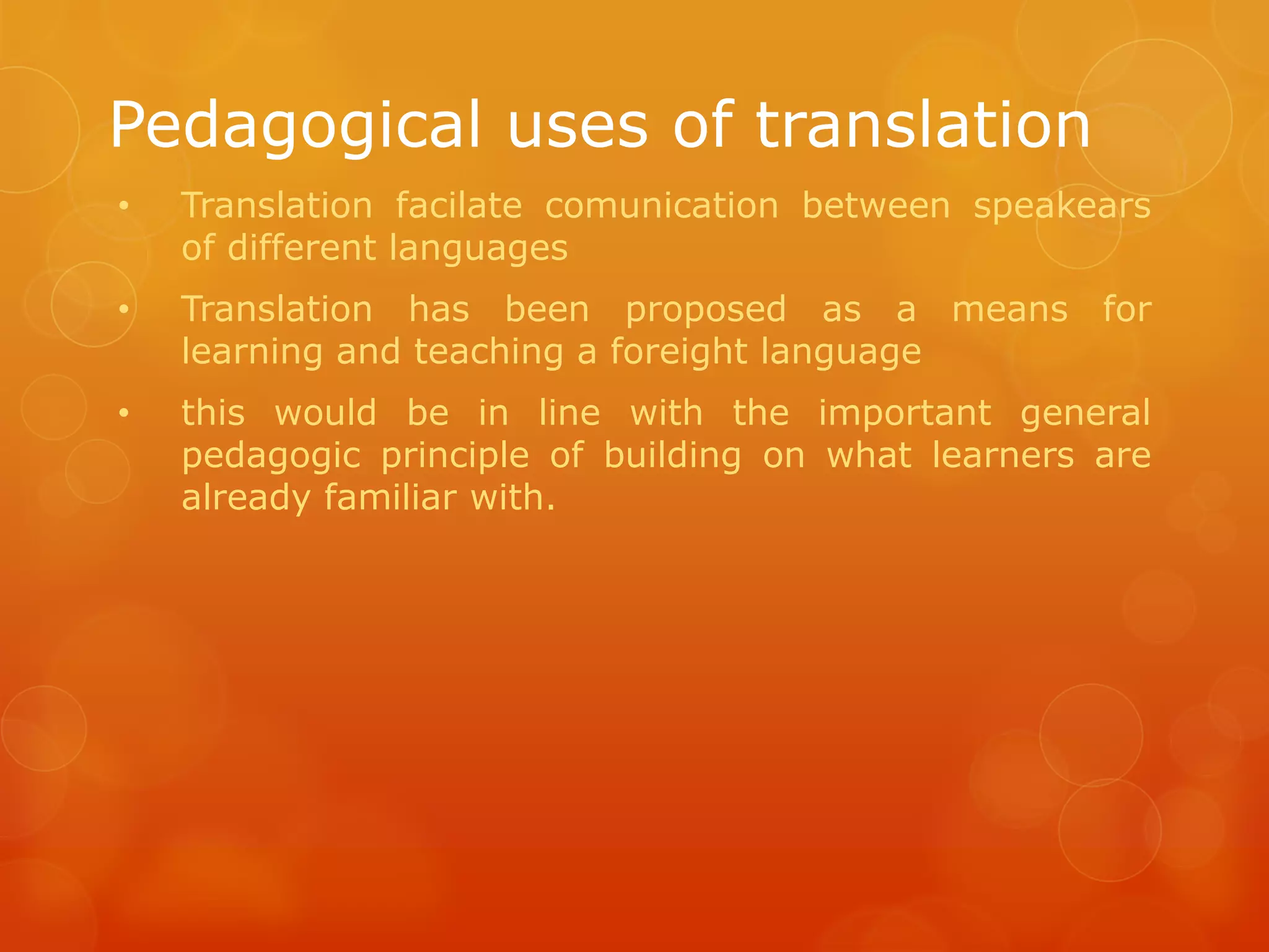 Pedagogical uses of translation | PPT