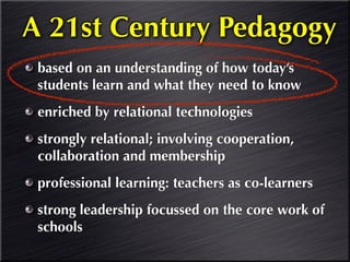 Pedagogies for 21st Century Learning (2007) | PPT
