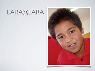 LÄRA@LÄRA
 
