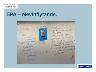 EPA – elevinflytande.
 