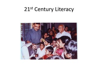 21st Century Literacy
 