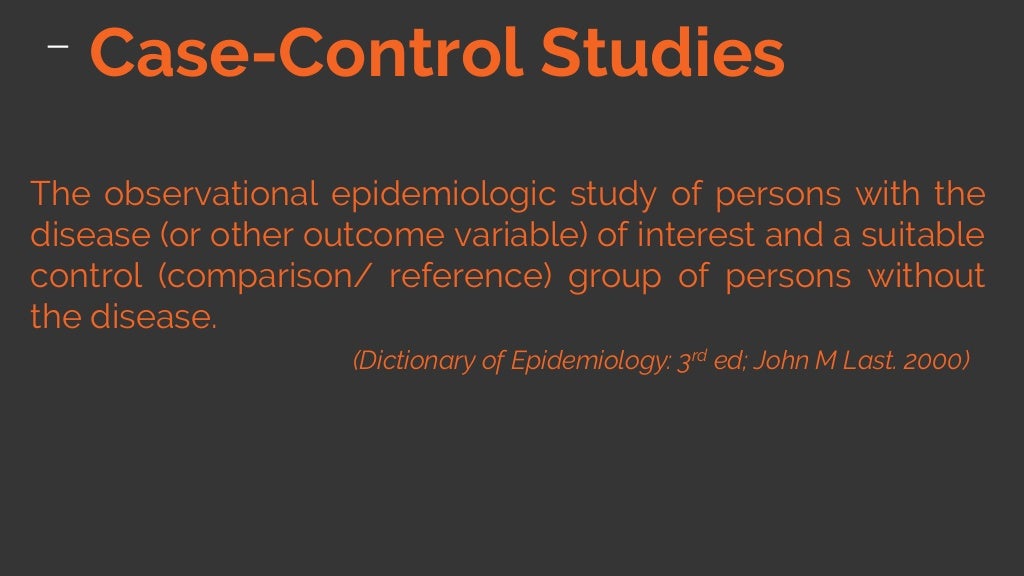 CASE CONTROL STUDY