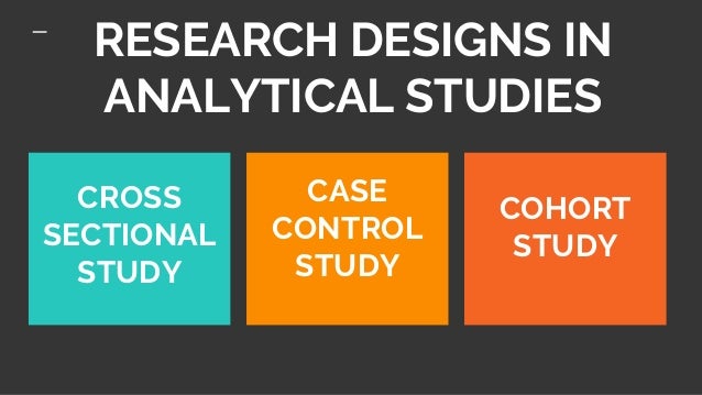 Analytical epidemiology case control study