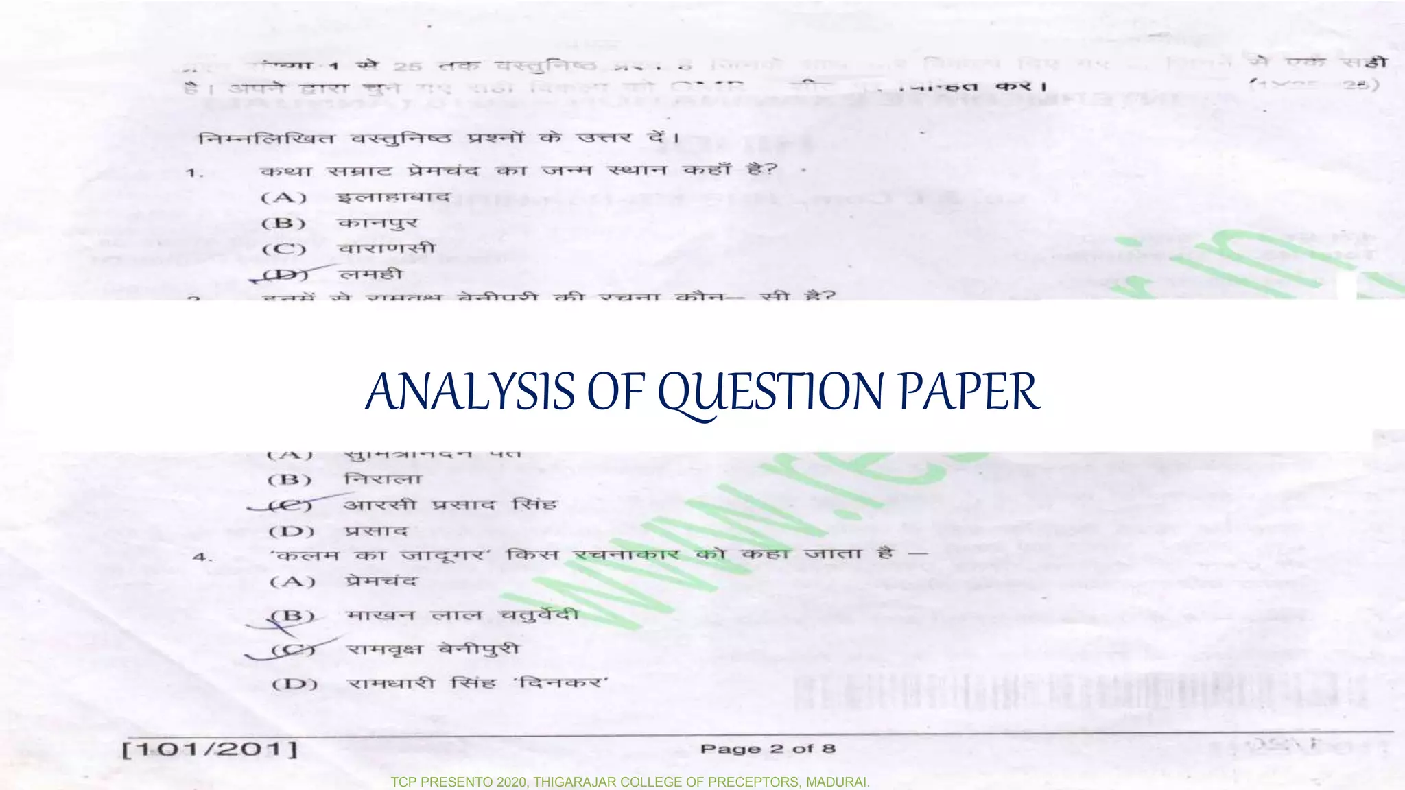 ANALYSIS OF QUESTION PAPER
TCP PRESENTO 2020, THIGARAJAR COLLEGE OF PRECEPTORS, MADURAI.
 