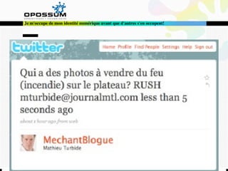 Je m'occupe de mon identité numérique avant que d'autres s'en occupent!




                                                                          8
 