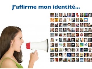 J’afﬁrme mon identité...
 