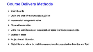 Courses Delivery Methods Teaching and learning process and pedagogical initiatives | PPTX
