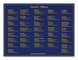 Contact - Offices
Almaty - Kazakhstan                       Dubai – United Arab Emirates                Moscow – Russia                            Sofia – Bulgaria                        Tirana – Albania
David Mashuri                             Michael Al-Nassir                           Gregory Camou                              Irena Bushandrova                       Pranvera Papamihali
188, Dostyk Avenue                        Grosvenor Commercial Tower                  World Trade Center                         12-B Stefan Karadja St.                 Elbasani St., fl. 2, # 318
Business Center Kulan, 7th fl., of. 705   20th floor, office 2008                     12 Krasnopresnenskaya nab, en. 6, # 1406   1000 Sofia, Bulgaria                    Tirana, Albania
050051 Almaty, Kazakhstan                 Dubai, United Arab Emirates                 123610 Moscow, Russia                      T +359 2 986 0550                       T +355 42 377 114
T +7 727 291 1211                         PO Box 283744                               T +7 495 258 1815                          Sofia@pedersenandpartners.com           Tirana@pedersenandpartners.com
Almaty@pedersenandpartners.com            T +971 4 328 9020                           Moscow@pedersenandpartners.com
                                          Dubai@pedersenandpartners.com


Athens - Greece                           Helsinki – Finland                          Munich – Germany                           St. Petersburg – Russia                 Toronto – Canada
Iraklis Papadopoulos                      Kristina Vaivadaite                         Astrid Gottwald                            Anatoly Litkin                          Minerva Cernea
32 Kifissias Avenue, Atrina Center        T +370 5 212 4442                           Geyerstr 34                                20 Lizy Chaykinoy, # 1                  1 First Canadian Place, Suite 350
151 25 Marousi, Athens, Greece            Helsinki@pedersenandpartners.com            80469 Munich, Germany                      197198 St. Petersburg, Russia           M5X 1C1 Toronto, Ontario
T +30 210 682 8444                                                                    T: +49 89 8909 2508                        T + 7 812 498 4258                      T +1 416 221 1337
Athens@pedersenandpartners.com                                                        Munich@pedersenandpartners.com             St.Petersburg@pedersenandpartners.com   Toronto@pedersenandpartners.com


Baku - Azerbaijan                         Istanbul - Turkey                           Nicosia – Cyprus                           Tallinn – Estonia                       Ulaanbaatar – Mongolia
Ilham Hajiyev                             Sabit Tapan                                 Christo Andrea                             Janne Tulvik                            Erdenebulgan Ochirbat
16 Asaf Zeynalli St., #10                 Bayıldım Cad. Açelya Sokak 2/2,             Makedonia Building,                        Tartu mnt, 16b-10                       Sukhbaatar duureg, 1st khoroo
1000 Baku, Azerbaijan                     Maçka, İstanbul,                            74 Makedonitissis Str., Strovolos          10117 Tallinn, Estonia                  Jamiyan gun street 5/2,
T +994 12 492 1485                        34357, Türkiye                              2057 Nicosia, Cyprus                       T +372 660 5941                         Arig Tuv building, #202
Baku@pedersenandpartners.com              T +90 212 259 2158                          T +357 2 251 7090                          Tallinn@pedersenandpartners.com         Ulaanbaatar, Mongolia
                                          Istanbul@pedersenandpartners.com            Nicosia@pedersenandpartners.com
                                                                                                                                                                         T +976 7011 51 55
                                                                                                                                                                         Ulaanbaatar@pedersenandpartners.com
                                                                                                                                 Tashkent – Uzbekistan
Belgrade - Serbia                         Johannesburg – South Africa                 Prague – Czech Republic                    Hilola Suleymanova
Jelena Kralj                              Amien Nanabhay                              Poul Pedersen                                                                      Vienna – Austria
                                                                                                                                 75 Mustaqillik str, floor 4, room 401   Andrea-Izabella Fodor
2/6 Djušina                               15 Oxford Gate, Hyde Lane, Hyde Park 2024   Na Příkopě 9/11                            Inconel Business-centre
11000 Belgrade, Serbia                    Johannesburg, South Africa                  110 00 Praha 1, Czech Republic                                                     Fischhof 3/6
                                                                                                                                 Tashkent, Uzbekistan                    A-1010 Vienna
T +381 11 303 7432                        T +27 11 280 6650                           T +420 221 411 133                         T +998 71 255 4423
Belgrade@pedersenandpartners.com          Johannesburg@pedersenandpartners.com        Prague@pedersenandpartners.com                                                     T +43 1 740 40 3580
                                                                                                                                 Tashkent@pedersenandpartners.com        Vienna@pedersenandpartners.com

Bratislava - Slovakia                     Kiev – Ukraine                              Riga – Latvia                              Tbilisi – Georgia
Sune Christiansen                         Igor Kabuzenko                              Evita Lune                                 Irakli Kilasonia                        Vilnius – Lithuania
Poštová 1                                 59 Zhylyanska St., #1003                    9/1 - 12 Pulkveza Brieza iela              40 Abashidze St., # 1                   Kristina Vaivadaite
811 06 Bratislava, Slovakia               01033 Kiev, Ukraine                         1010 Riga, Latvia                          0179 Tbilisi, Georgia                   18/2 Rudninku
T +421 2 544 125 90                       T +380 44 569 5988                          T +371 6 732 4871                          T +995 77 755 929                       LT-01135 Vilnius, Lithuania
Bratislava@pedersenandpartners.com        Kiev@pedersenandpartners.com                Riga@pedersenandpartners.com               Tbilisi@pedersenandpartners.com         T +370 5 212 4442
                                                                                                                                                                         Vilnius@pedersenandpartners.com

Bucharest - Romania                       Ljubljana – Slovenia                         Sarajevo – Bosnia & Herzegovina           Tehran – Iran
Mona Neagoe                               Nedo Besirevic                               Azra Delalic                              Mehrdad Sadri                           Warsaw – Poland
30 Vasile Lascar St., fl. I, # 1,         Kadilnikova 1, Dunajski vogal                17 Kralja Tvrtka                          No. 54, 29th St., Asad Abadi Ave.       Chris Dabrowski
Sector 2, Bucharest, Romania              1000 Ljubljana, Slovenia                     71000 Sarajevo, Bosnia & Herzegovina      Tehran 14339-63175, Iran                Al. Jerozolimskie 65/79
T +40 21 307 9398                         T +386 1 565 5012                            T +387 33 556 895                         T: +98 21 8870 4652                     00-697 Warsaw, Poland
Bucharest@pedersenandpartners.com         Ljubljana@pedersenandpartners.com            Srajevo@pedersenandpartners.com           Tehran@pedersenandpartners.com          T +48 22 630 7610
                                                                                                                                                                         Warsaw@pedersenandpartners.com

Budapest - Hungary                        Minsk – Belarus                             Skopje – Macedonia                         Tel-Aviv – Israel
Monika Kecskes                            Arthur Oleinik                              Goran Civkaroski                           Ronny Frydberg
Sütő utca 2 III/8                         32A V. Khoruzhey Str., #42                  2-2/1 Mito Hadzivasilev Jasmin St.         6 HaHoshlim Street                      Yerevan – Armenia
1052 Budapest, Hungary                    220123 Minsk, Belarus                       1000 Skopje, Macedonia                     Herzliah Pituach, Israel                Grigory Nazaryan
T +36 1 328 0277                          T +375 17 234 5799                          T +389 2 3221 300                          T +972 9 972 1052                       Armenia Marriott Yerevan, Amiryan 1
Budapest@pedersenandpartners.com          Minsk@pedersenandpartners.com               Skopje@pedersenandpartners.com             Tel-Aviv@pedersenandpartners.com        Yerevan, Armenia
                                                                                                                                                                         T +37498 40 46 68
                                                                                                                                                                         Yerevan@pedersenandpartners.com

Chisinau - Moldova                                                                                                                                                       Zagreb – Croatia
Victor Dumitrescu                                                                                                                                                        Sanja Brkic-Fakles
49/3 Tighina St., # 35                                                                                                                                                   Zagrebacki neboder, Ilica 1a/ 7
2001 Chisinau, Moldova                                                                                                                                                   10 000 Zagreb, Croatia
T + 373 22 838 770                                                                                                                                                       T +385 1 4836 184
Chisinau@pedersenandpartners.com                                                                                                                                         Zagreb@pedersenandpartners.com

                                                                             www.pedersenandpartners.com
                                                                             www. pedersenandpartners.
 