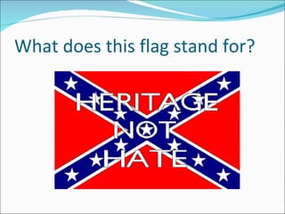 What does this flag stand for? 