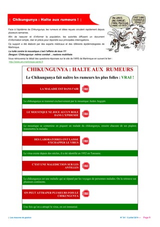 | Les mesures de gestion N° 24 / 3 juillet 2014 — Page 9
| Chikungunya : Halte aux rumeurs ! |
Face à l’épidémie de Chikun...