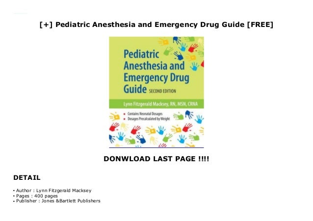 Pediatric Anesthesia and Emergency Drug Guide [FREE]