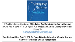 EMGuideWire's Radiology Reading Room on Pediatric Adult Aortic Coarctation
