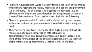 Pediatric advanced life support ( PALS ) | PPTX