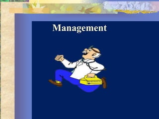 Management
 